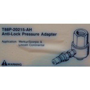 Anti-Lock Pressure Adapter 206-035 T88P-20215-AH